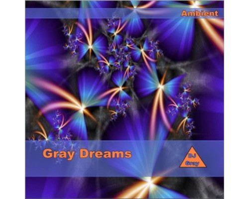 Dj Gray - Gray Dreams (Ambient)