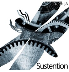 Dj Gruja - Sustention