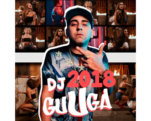 Dj Guuga - Dj Guuga 2018