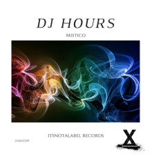 Dj Hours - Mistico (Original Mix)