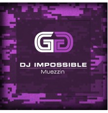 Dj Impossible - Muezzin