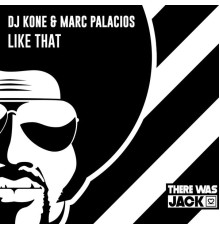 Dj Kone & Marc Palacios - Like That