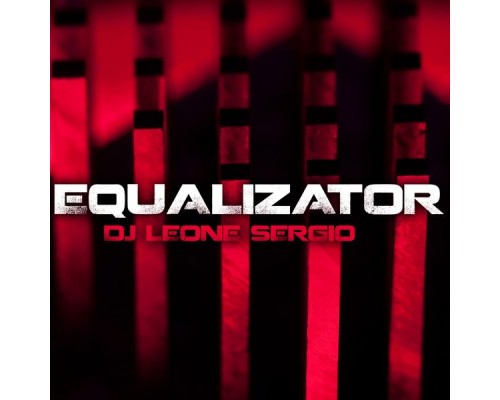 Dj Leone Sergio - Equalizator