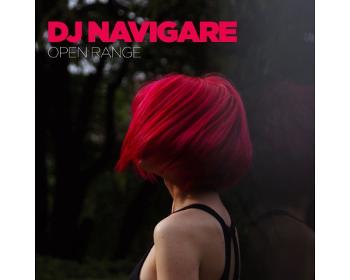 Dj Navigare - Open Range