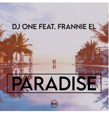 Dj One - Paradise