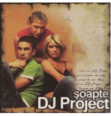 Dj Project - Soapte