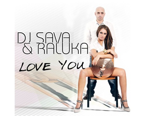 Dj Sava - Love You