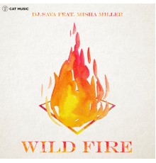 Dj Sava - Wild Fire