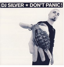 Dj Silver - Don't Panic