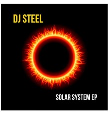 Dj Steel - Solar System EP