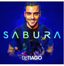 Dj Tiago - Sabura