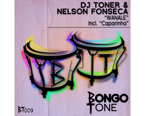 Dj Toner, Nelson Fonseca - Wanale