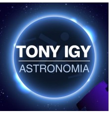 Dj Tony - Astronomía Electrónica