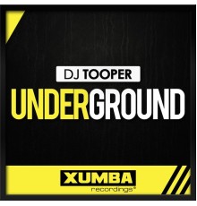 Dj Tooper - Underground (Original Mix)