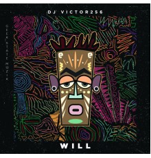 Dj Victor256 - Will