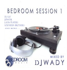 Dj Wady - Bedroom Session 1