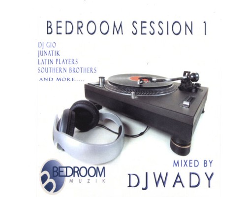 Dj Wady - Bedroom Session 1