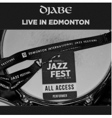 Djabe - Live in Edmonton  (Live)