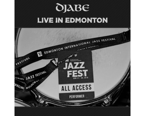 Djabe - Live in Edmonton  (Live)