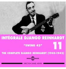 Django Reinhardt - Django Reinhardt, Vol. 11: Swing 42 Complete Intégrale 1940-1942