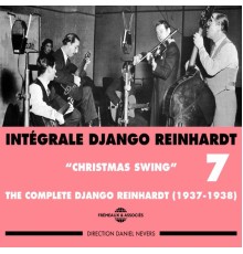 Django Reinhardt - Intégrale Django Reinhardt, vol. 7 (1937-1938) - Christmas Swing