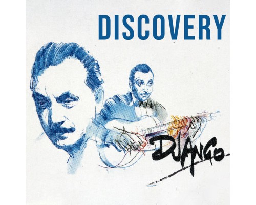 Django Reinhardt - Django, Discovery