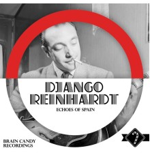 Django Reinhardt - Echoes of Spain