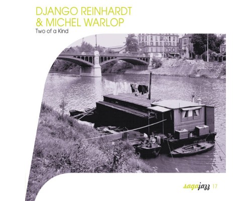 Django Reinhardt - Saga Jazz: Two of a Kind Django Reinhardt - Saga Jazz: Two of a Kind