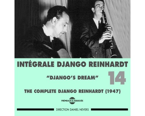 Django Reinhardt - Django Reinhardt, Vol. 14: Django's Dream Complete Intégrale 1947