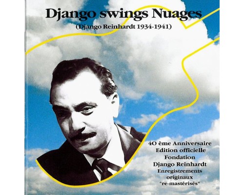 Django Reinhardt - Django Swings Nuages 1934-194173 Tunes (73 Tunes)