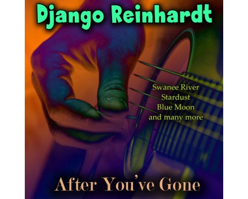 Django Reinhardt - After You've Gone