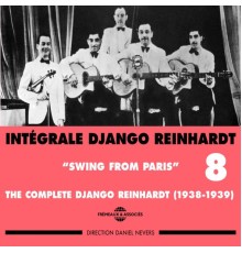 Django Reinhardt - Django Reinhardt, Vol. 8: Swing from Paris Complete Intégrale 1938-1939