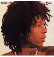 Djavan - Seduzir