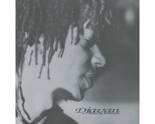 Djavan - Coisa de Acender Djavan - Coisa de Acender