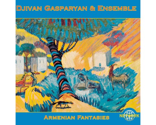 Djivan Gasparyan Ensemble - Armenian Fantasies