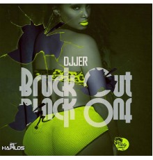 Djjer - Bruck Out - Single