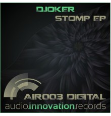 Djoker - Stomp Ep (Original Mix)