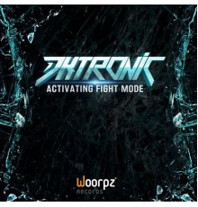 Dktronic - Activating Fight Mode