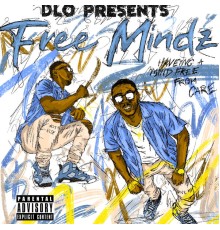 Dlo - Free Mindz