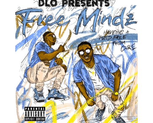 Dlo - Free Mindz