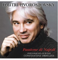 Dmitri Hvorostovski - Passione di Napoli (Dmitri Hvorostovski)