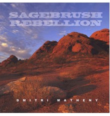 Dmitri Matheny - Sagebrush Rebellion