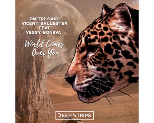 Dmitri Saidi, Vicent Ballester, Vessy Boneva - World Comes Over You Dmitri Saidi, Vicent Ballester, Vessy Boneva - World Comes Over You