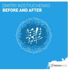 Dmitry Kostyuchenko - Before & After