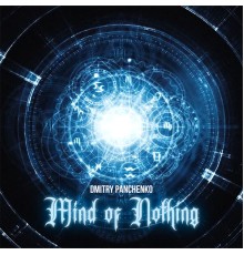 Dmitry Panchenko - Mind of Nothing