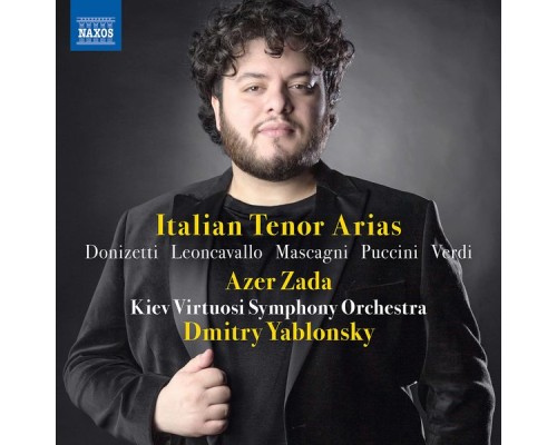 Dmitry Yablonsky, Kiev Virtuosi Symphony Orchestra, Azer Zada - Italian Tenor Arias
