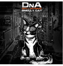 DnA, Dov1 & An-ten-nae - Smelly Cat