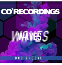 Dnc Groove - Waves  (Sinth Edition)