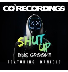 Dnc Groove - Shut Up