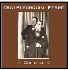 Dúo Fleurquin - Febré - Corrales